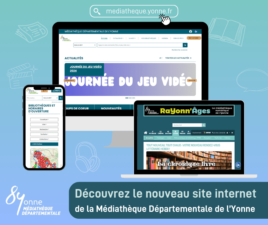 Découvrez le nouveau site internet de la Médiathèque départementale de l'Yonne